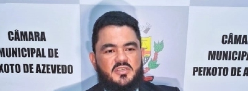 Câmara de Peixoto de Azevedo aprova projetos estratégicos e celebra investimentos de R$ 45 milhões